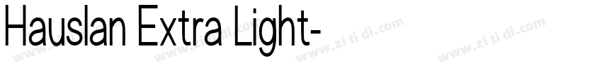 Hauslan Extra Light字体转换